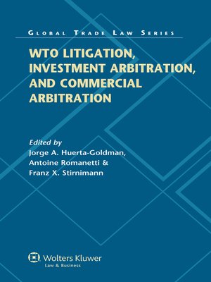 cover image of WTO Litigation, Investment Arbitration, and Commercial Arbitration